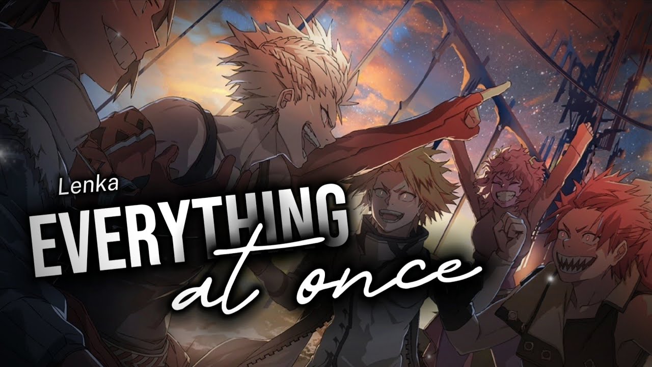 {Nightcore} Everything at Once ~ Lenka [NMV]