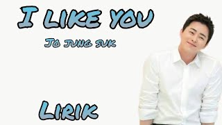 JO JUNG SUK - I LIKE YOU OST. HOSPITAL PLAYLIST SEASON 2 - LIRIK