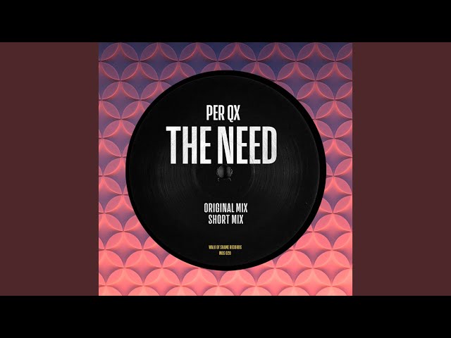 Per QX - The Need
