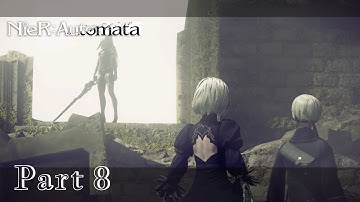 NieR:Automata gameplay walkthrough ps5 part 8 A2