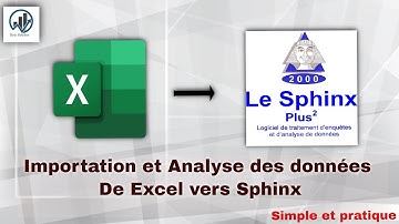 Excel vers Sphinx : Analyse rapide des données avec Sphinx. Nouvelle méthode 2022 !