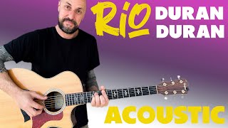 How To Play Rio by Duran Duran Acoustic Guitar Lesson