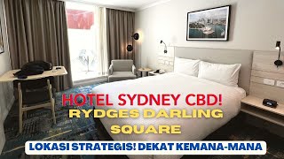 REKOMENDASI HOTEL DI SYDNEY CBD! RYDGES DARLING SQUARE FULL REVIEW 2023