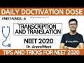 Transcription and Translation | Daily Doctivation Dose | NEET Biology | NEET 2020