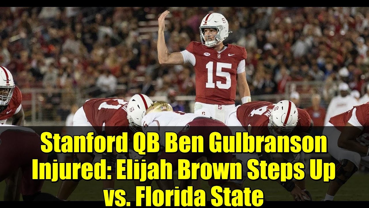 Квотербек Стэнфорда Бен Гулбрансон получил травму: Элайджа Браун выходит на поле против Флориды С...