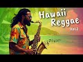 1 Hour Reggae Music: Hawaii Vacation Vibes for Relaxation | Tropical Beach Reggae Music Vol.2