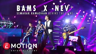 Bams X NEV - Semarak Ramadhan  NET TV (Behind The Scene)