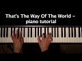 piano tutorial: That's The Way Of The World