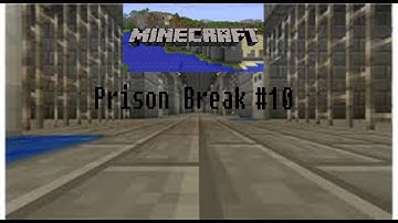 Lets play together Minecraft Prison Break #10 - Ich bin in B! -[German] [HD]