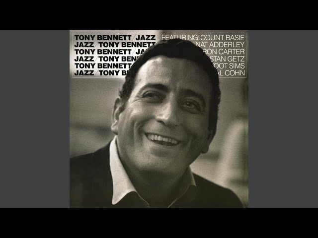 Tony Bennett - Have You Met Miss Jones