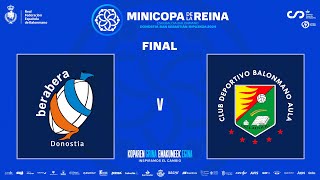 Minicopa de España Femenina | Final | Super Amara Bera Bera : Caja Rural Aula Valladolid