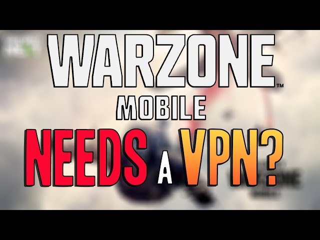 I'm on VPN, and i can't download this game What should i do? :  r/WarzoneMobile