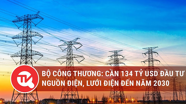 Công trình lưới điện 22kv bộ duyệt bao nhiêu tỷ