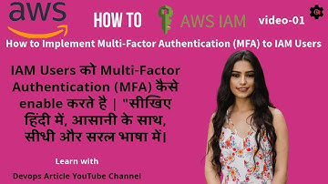 How to Implement Multi-Factor Authentication (MFA) to IAM Users video-01
