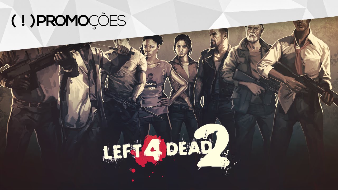 Promoção: “Ganhe um Left 4 Dead 2 para Steam” - YouTube