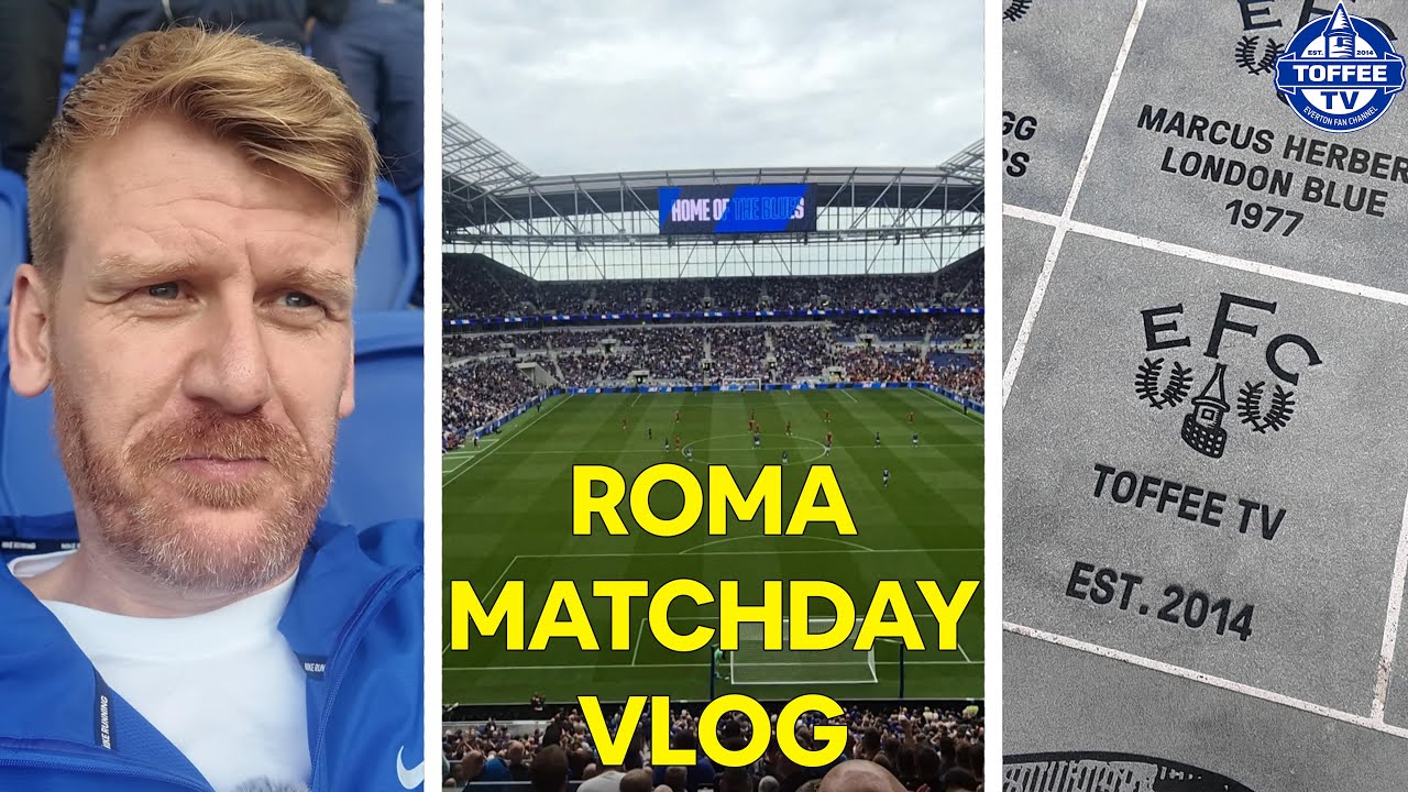 FIRST GAME AT HILL DICKINSON STADIUM | Everton 0-1 Roma | Matchday Vlog