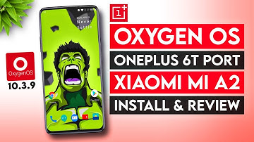 🔥 OxygenOS 10.3.9 OnePlus 6T Port for Xiaomi Mi A2 | Install & Review | Android 10 😍