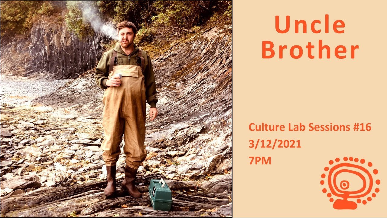 Uncle Brother - CULTURE LAB SESSIONS #16 - YouTube