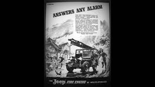 The Jeep Fire Engine by Willys - Overland Wealth