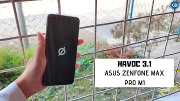 Havoc 3.1 Rom For Asus Zenfone Max Pro M1 |Android 10| Review