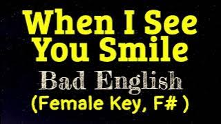 When I See You Smile by Bad English Female Key F# Karaoke