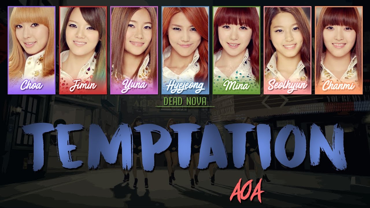 AOA (에이오에이) - Temptation (LYRICS) [Han|Rom|Eng Colour-Coded]