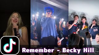 Remember - Becky Hill | TikTok Compilation