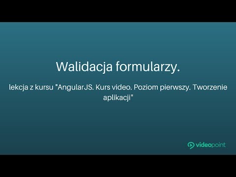 Wideo: Co to jest walidacja formularzy w angular?
