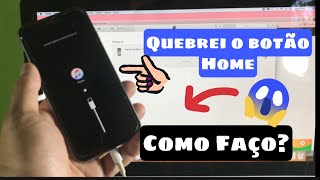 QUEBROU O BOTÃO HOME COMO RESTAURAR EM MODO DE RECUPERAÇÃO? - RESTAURAR IPHONES - MODO DFU