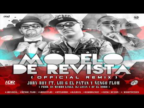 Modelo De Revista Remix - Jory Ft Lui-G 21 Plus & Ñengo Flow (Original) ★Reggaeton 2013★