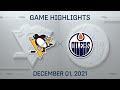 NHL Highlights | Penguins vs. Oilers - Dec. 1, 2021