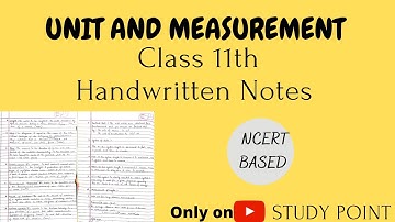 Unit And Measurement| Class 11| Handwritten Notes|All Formulas|