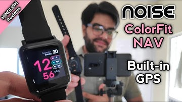 Noise ColorFit NAV Smart Watch with Built-in GPS ⌚ Best Smart Watch Under 4000 🤷‍♂️🤷‍♂️