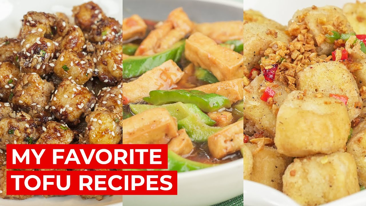 MY FAVORITE TOFU RECIPES YouTube