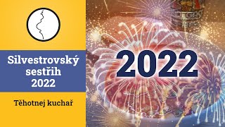 Silvestrovský sestřih 2022 - Těhotnej kuchař