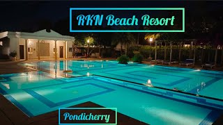 RKN Beach Resort Pondicherry #pondicherry #resort #beachresort  #pondicherrydiaries.