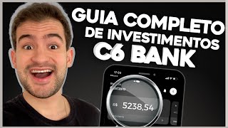 Investimentos C6 Bank | Como Investir no C6 Bank (Guia Completo)
