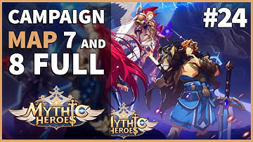 Campaign Map 7 and 8 Full | Mythic Heroes #24