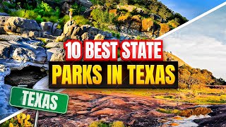 The 10 BEST State Parks in Texas