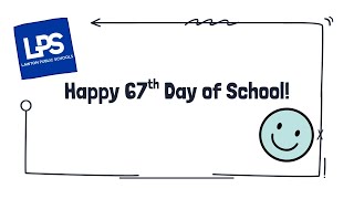 Lawton Public Schools: Day 67