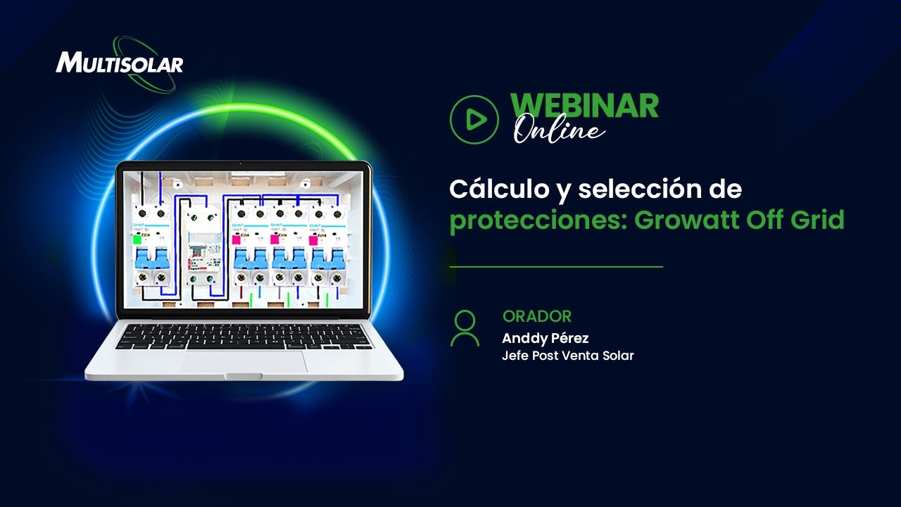 Cálculo y selección de protecciones: Growatt Off Grid | Multisolar | Argentina | Julio 2026