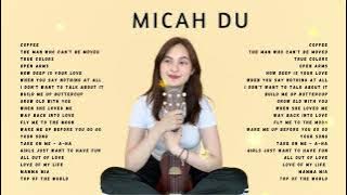 Micah Du Playlist