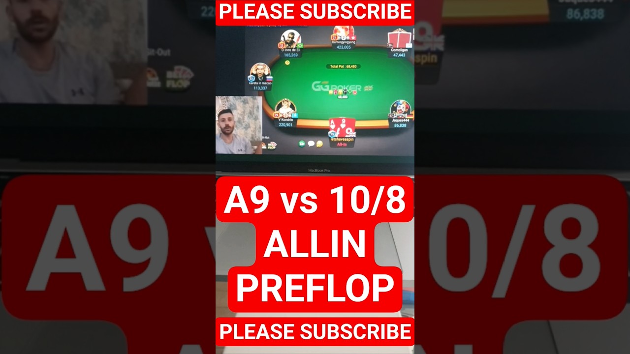 A9 vs 10/8 ALLIN PREFLOP 