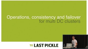 Operations, Consistency, Failover for Multi-DC (Alexander Dejanovski, Last Pickle) | C* Summit 2016