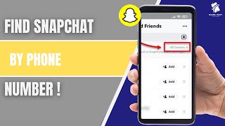 How to Find a Snapchat Account by Phone Number (2025) | Add Friends Using Contacts & Snapcodes