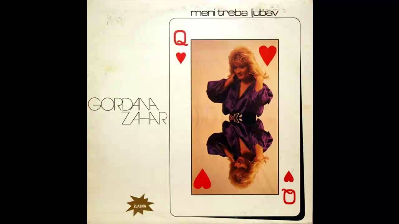 Gordana Zahar - Meni treba ljubav - (Audio 1987) HD