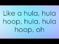 OMI - Hula Hoop [LYRICS] [HD]