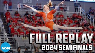 2024 NCAA women's gymnastics semifinal sessions | FULL REPLAY