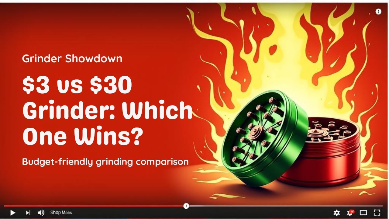 Does Price Matter? $3 Grinder vs. $30 Grinder Comparison