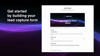 Build your customer database for mobile with Lyberate lead capture forms.